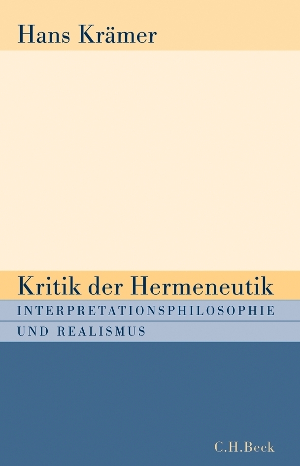 Cover: 9783406564864 | Kritik der Hermeneutik | Interpretationsphilosophie und Realismus