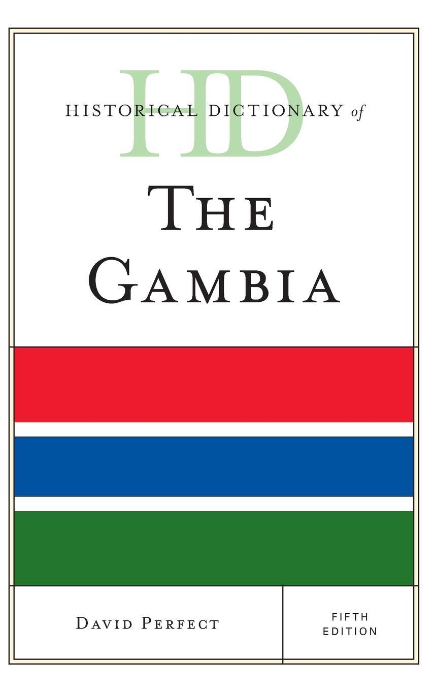 Cover: 9781442265226 | Historical Dictionary of The Gambia | David Perfect | Buch | Englisch