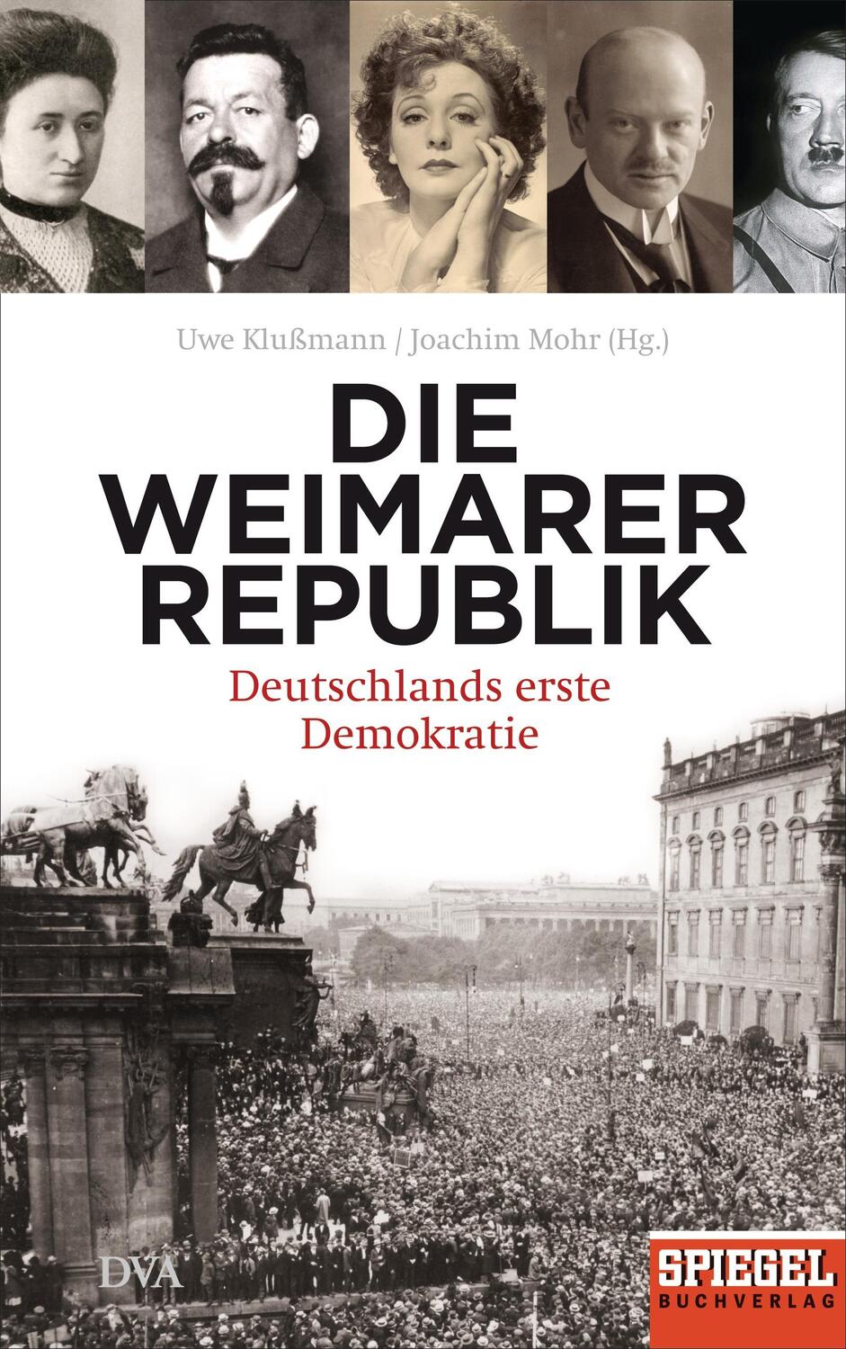 Cover: 9783421046963 | Die Weimarer Republik | Uwe Klußmann (u. a.) | Buch | Deutsch | 2015