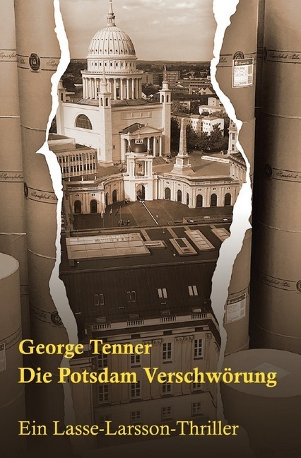 Cover: 9783750279629 | Die Potsdam-Verschwörung | George Tenner | Taschenbuch | Deutsch