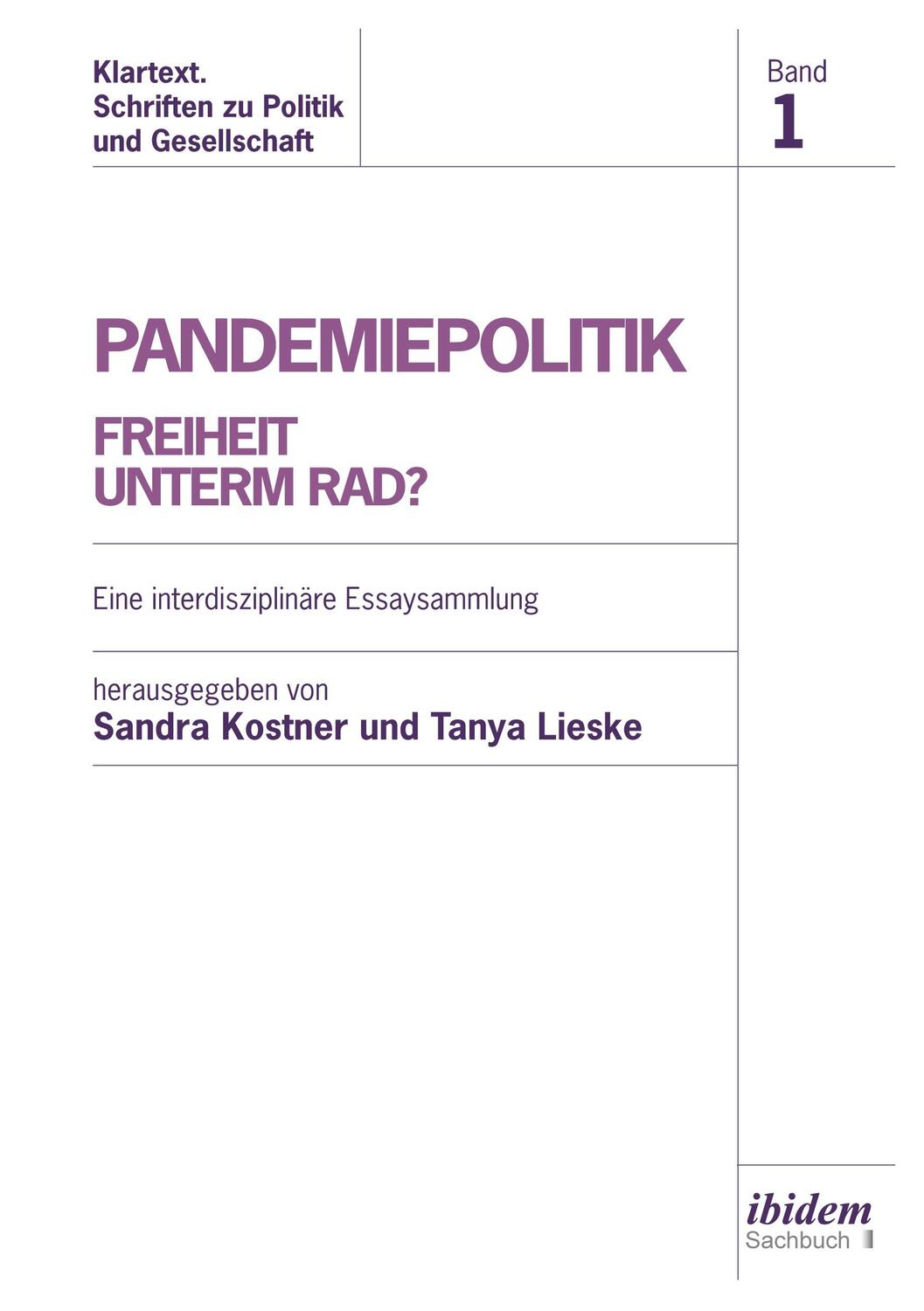 Cover: 9783838217543 | Pandemiepolitik. Freiheit unterm Rad? | Sandra Kostner (u. a.) | Buch