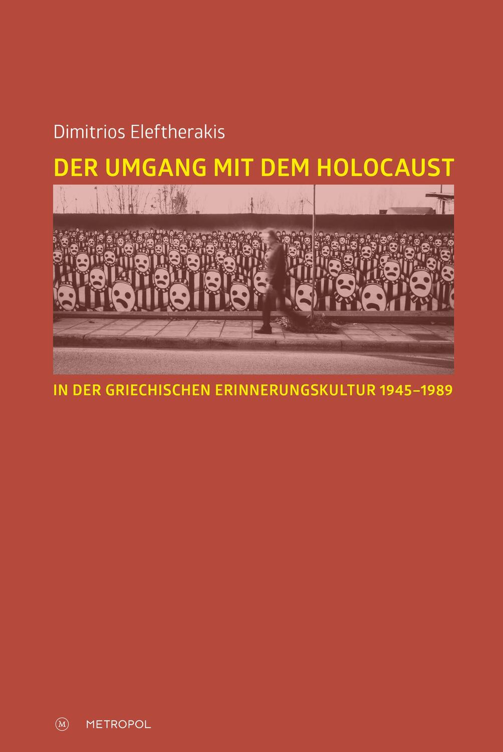 Cover: 9783863317027 | Der Umgang mit dem Holocaust in der griechischen Erinnerungskultur...