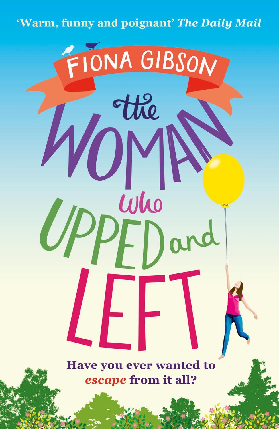 Cover: 9781847563675 | The Woman Who Upped and Left | Fiona Gibson | Taschenbuch | Englisch