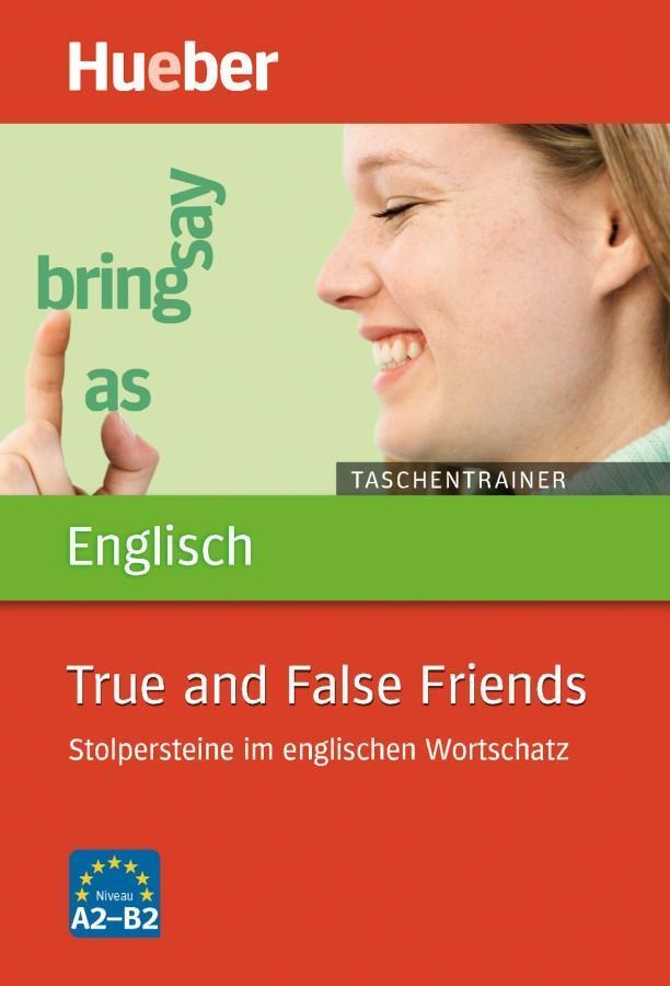 Cover: 9783190579181 | True and False Friends | John Stevens | Taschenbuch | 128 S. | Deutsch
