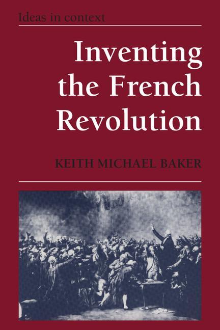 Cover: 9780521385787 | Inventing the French Revolution | Keith Michael Baker | Taschenbuch