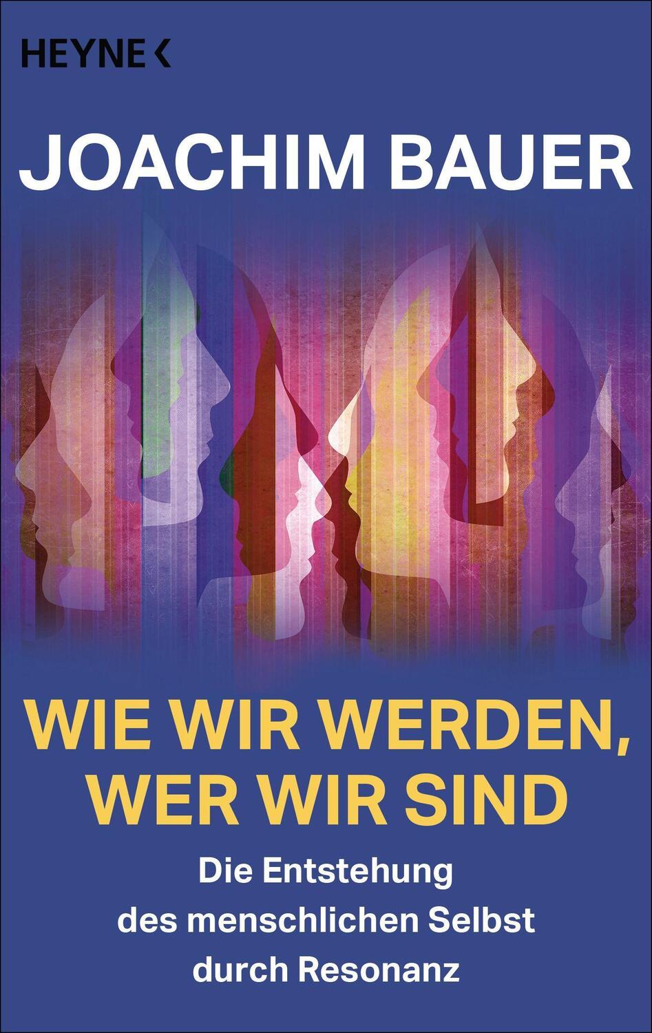 Cover: 9783453605633 | Wie wir werden, wer wir sind | Joachim Bauer | Taschenbuch | Deutsch