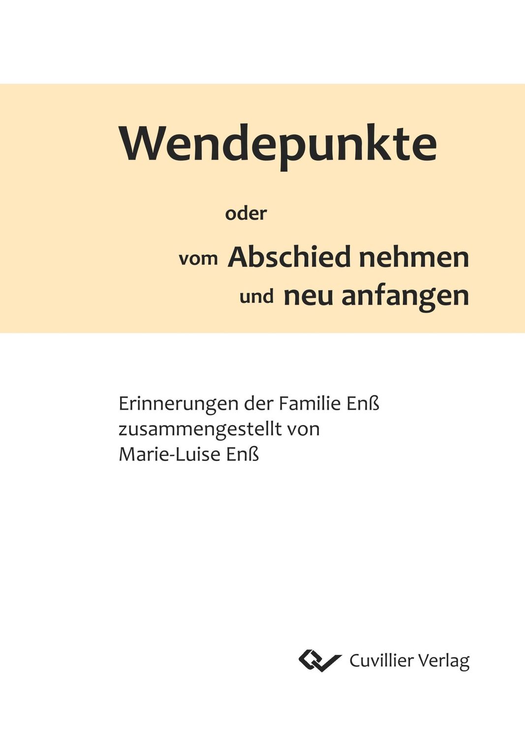 Cover: 9783736991323 | Wendepunkte oder vom Abschied nehmen und neu anfangen. Erinnerungen...