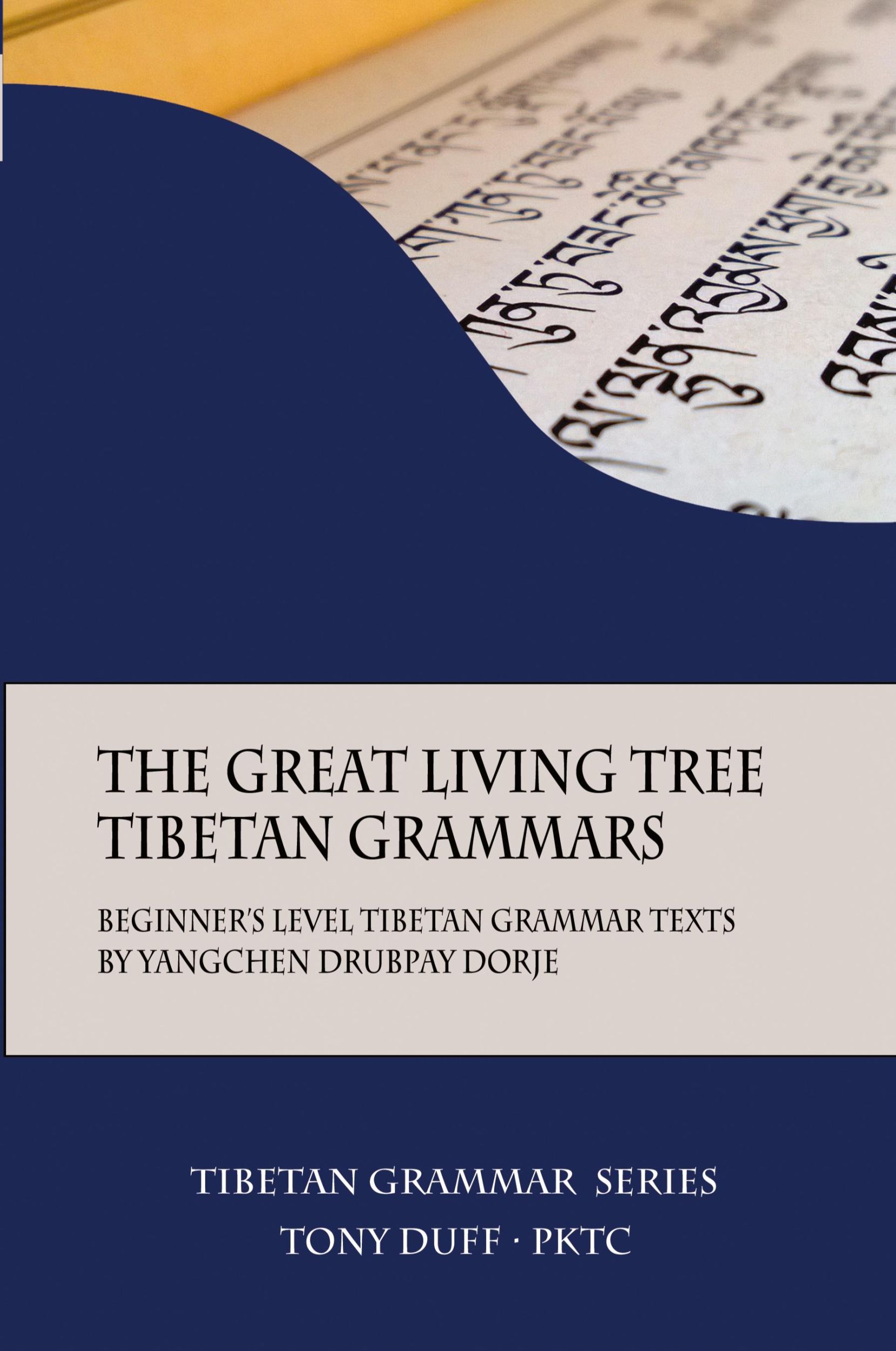 Cover: 9789937572323 | The Great Living Tree Tibetan Grammars | Tony Duff | Taschenbuch