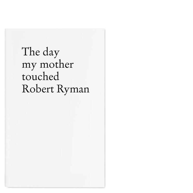 Cover: 9783981451870 | Sulzer, S: Day my mother touched Robert Ryman | Stefan Sulzer | Buch
