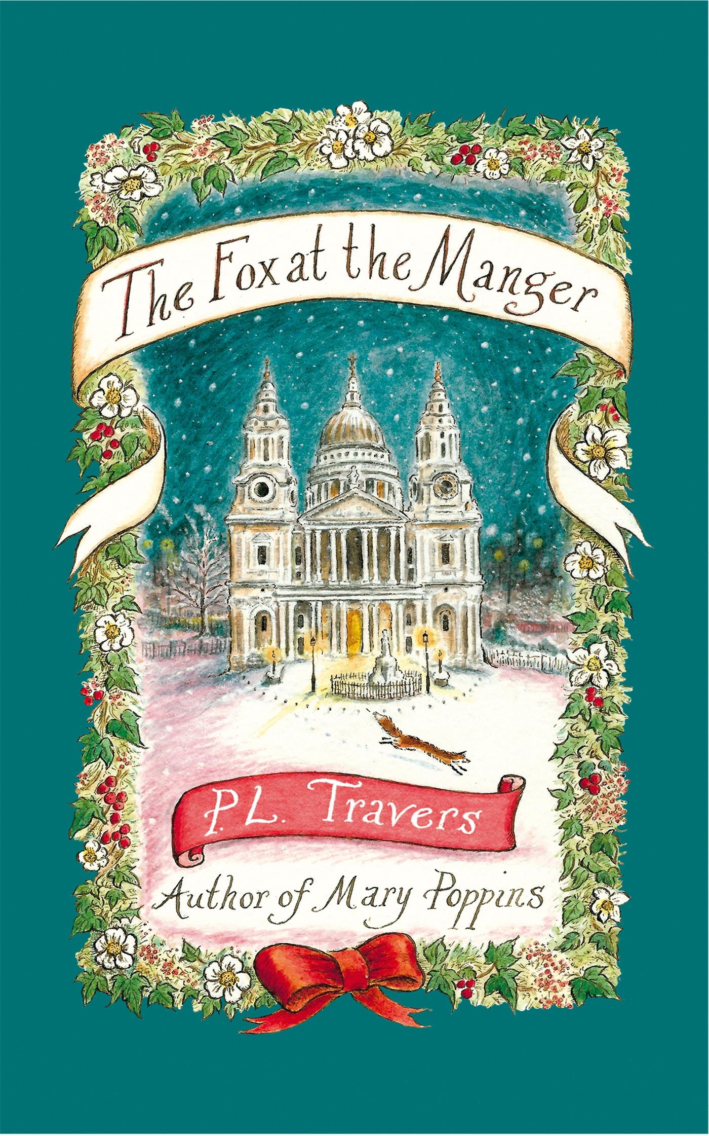 Cover: 9780349005713 | The Fox at the Manger | P L Travers | Buch | Englisch | 2016