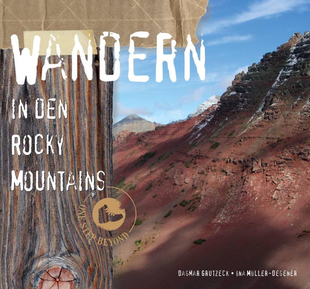 Cover: 9783000547713 | Wandern in den Rocky Mountains | Dagmar Grutzeck | Taschenbuch | 2017