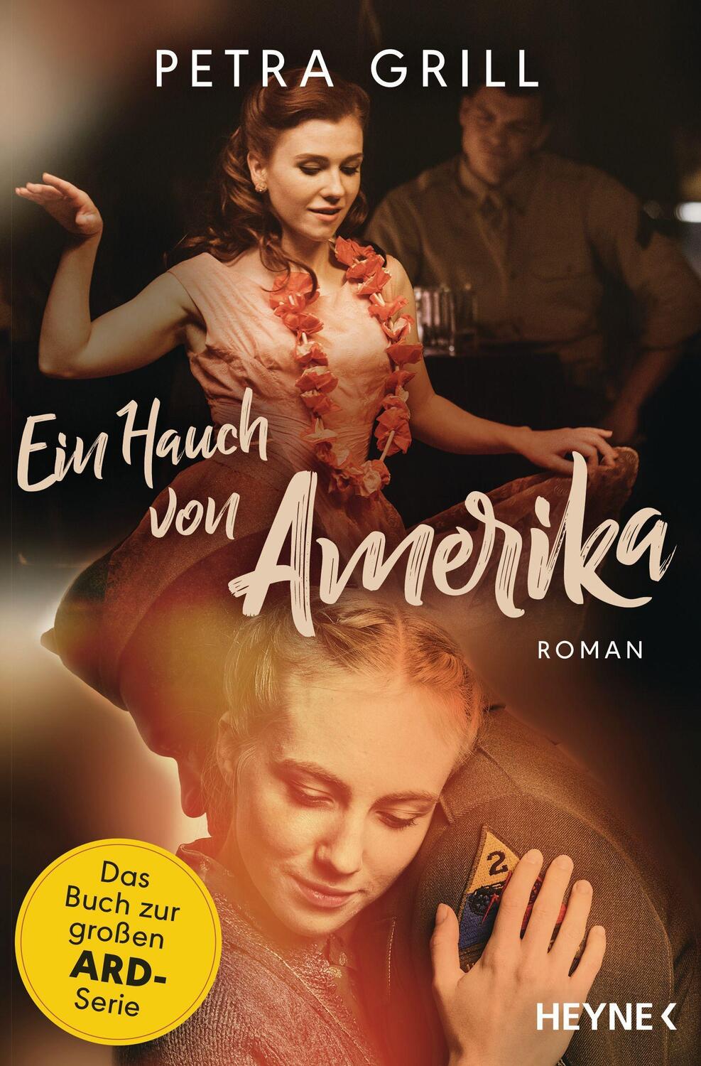Cover: 9783453425903 | Ein Hauch von Amerika | Roman | Petra Grill | Taschenbuch | 512 S.