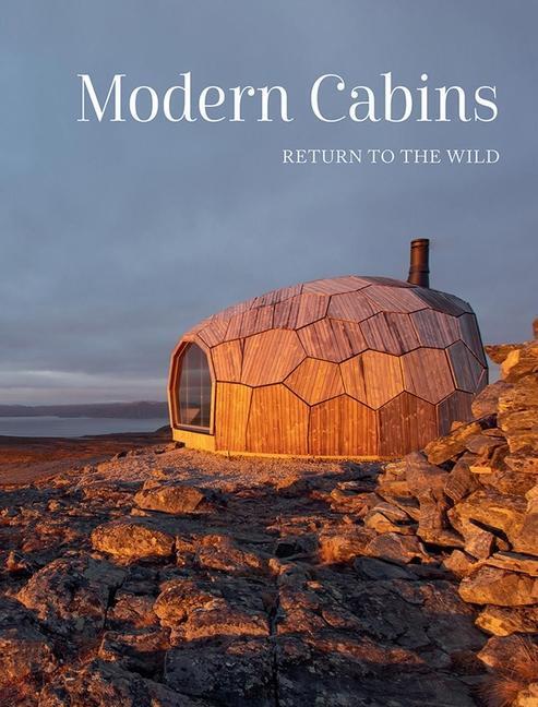 Cover: 9781864709315 | Modern Cabins | Return to the Wild | Buch | Escape to Nature | 2022