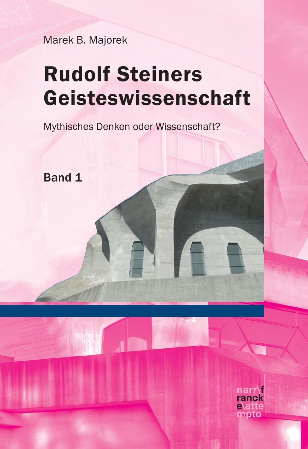 Cover: 9783772085635 | Rudolf Steiners Geisteswissenschaft | Marek B. Majorek | Buch | 2015