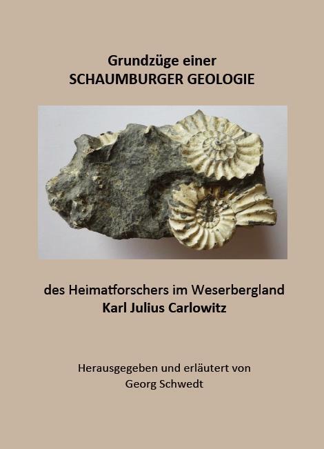 Cover: 9783949979545 | Grundzüge einer SCHAUMBURGER GEOLOGIE | Georg Schwedt | Taschenbuch