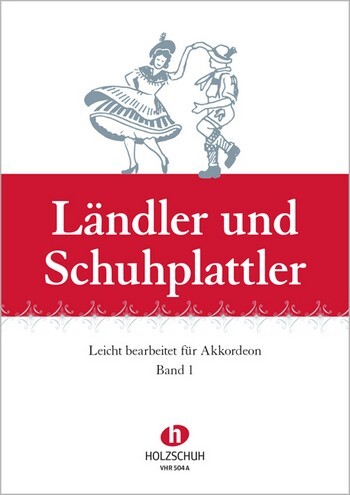Cover: 9790201324548 | Ländler und Schuhplattler Band 1 für Akkordeon (mit 2. Stimme) | Buch