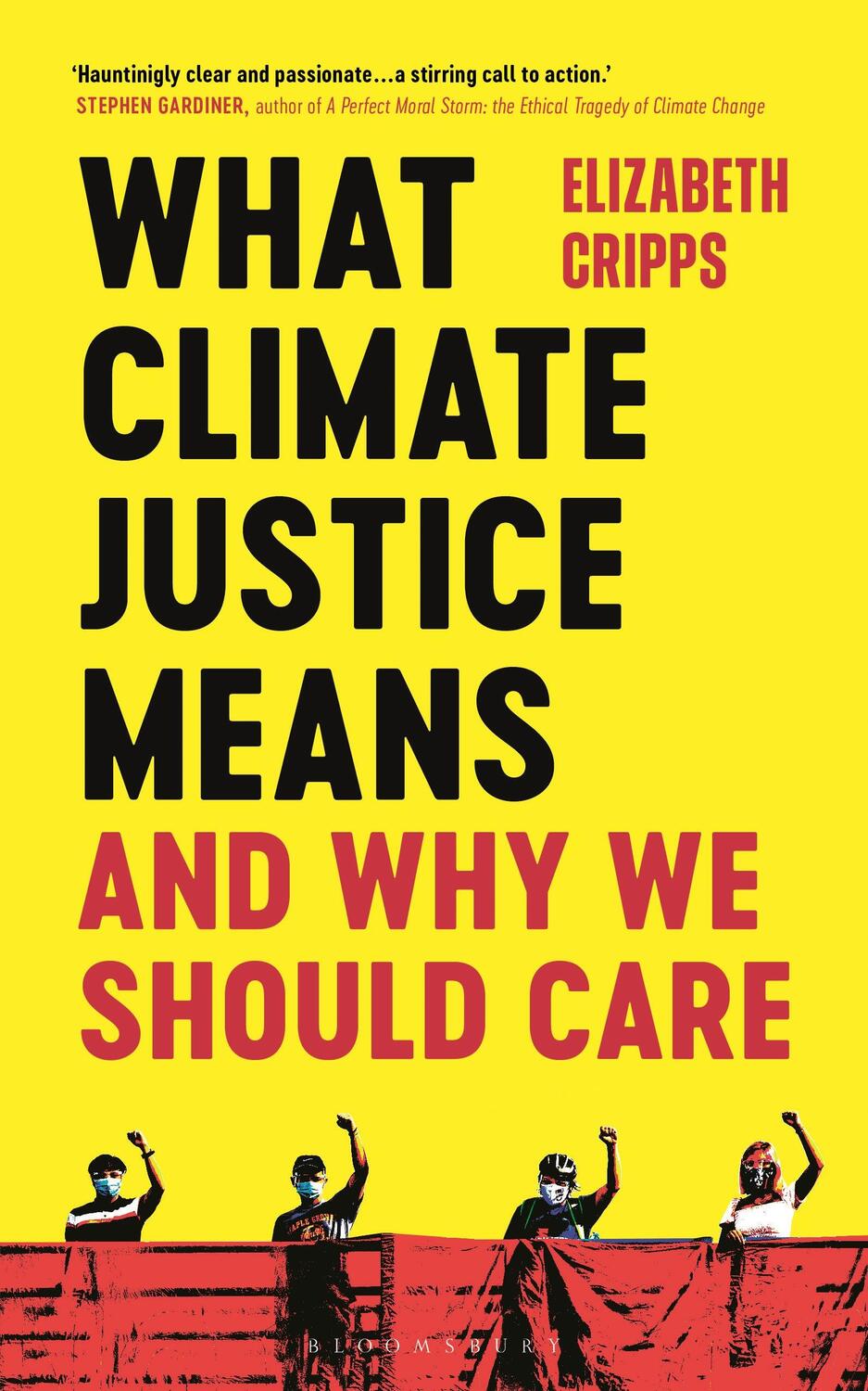 Cover: 9781472991812 | What Climate Justice Means And Why We Should Care | Elizabeth Cripps