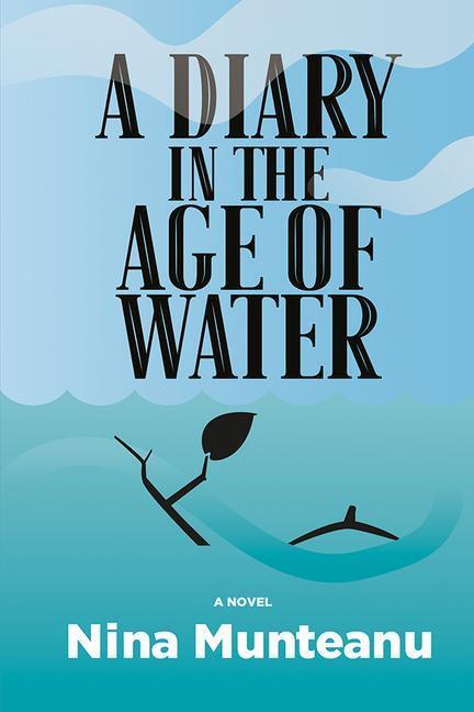 Cover: 9781771337373 | A Diary in the Age of Water | Nina Munteanu | Taschenbuch | Englisch