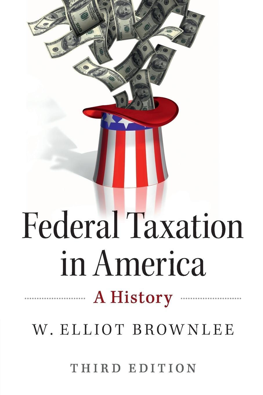 Cover: 9781107492561 | Federal Taxation in America | W. Elliot Brownlee | Taschenbuch | 2018