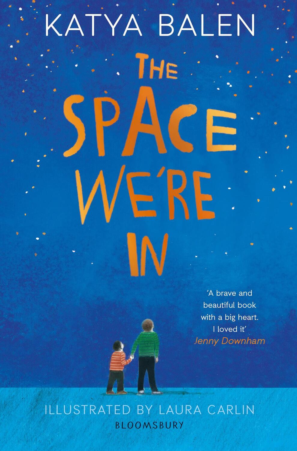 Cover: 9781526601971 | The Space We're In | from the winner of the Yoto Carnegie Medal 2022