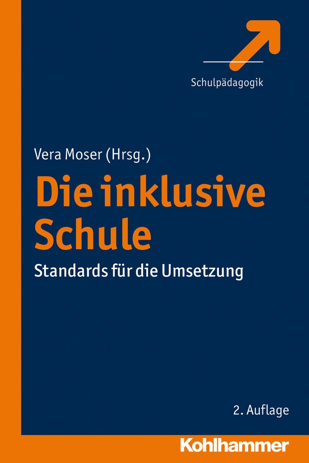Cover: 9783170239814 | Die inklusive Schule | Standards für die Umsetzung | Vera Moser | Buch