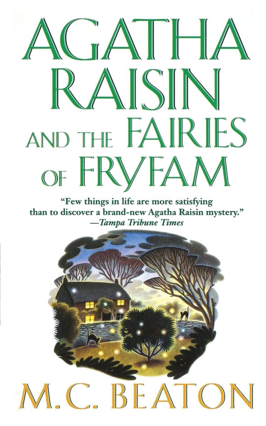 Cover: 9781250094001 | Agatha Raisin and the Fairies of Fryfam | M C Beaton | Taschenbuch