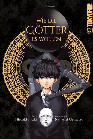 Cover: 9783842082847 | Wie die Götter es wollen | Hiroaki Iwaki (u. a.) | Taschenbuch | 2023