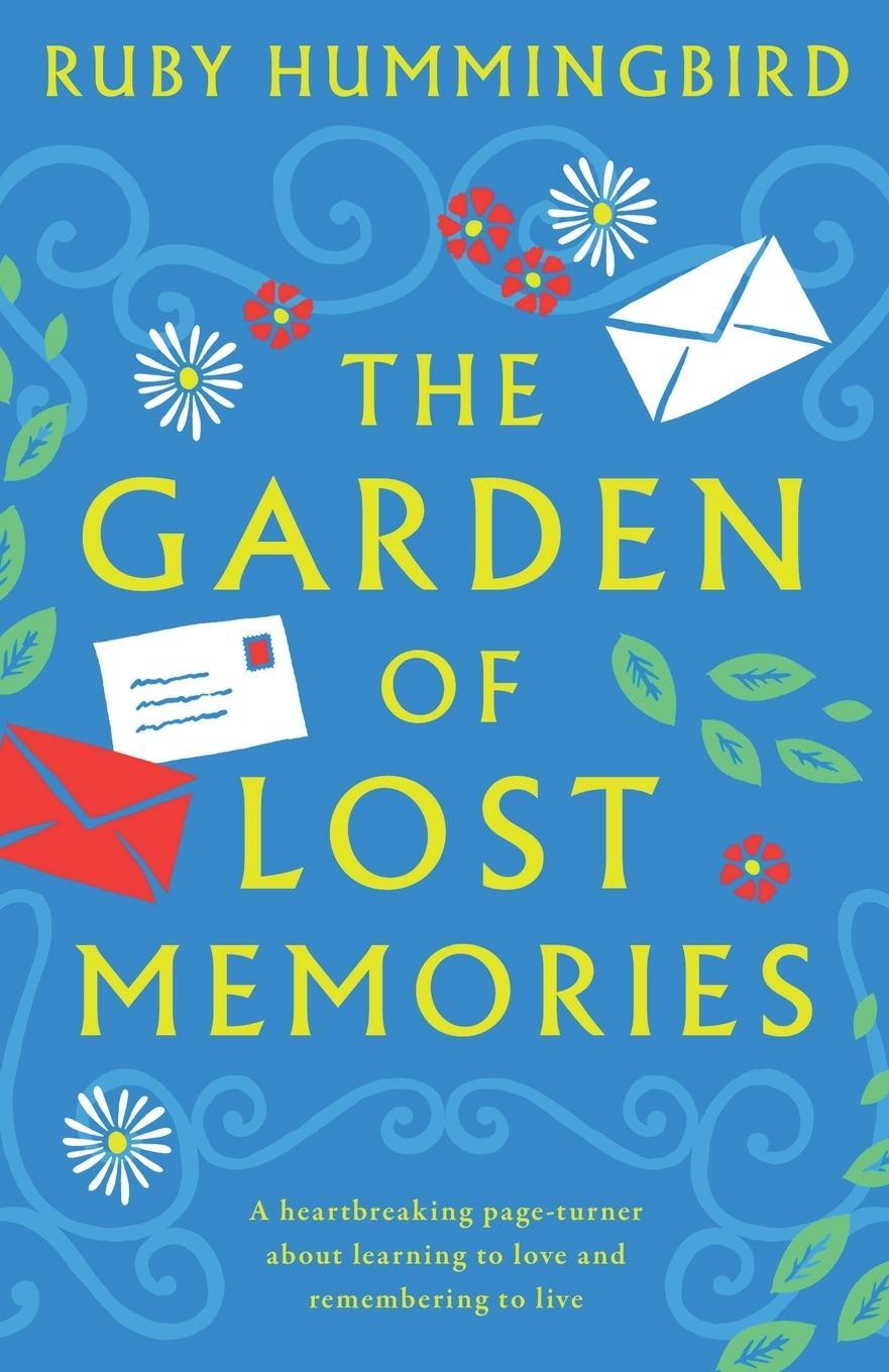 Cover: 9781838881818 | The Garden of Lost Memories | Ruby Hummingbird | Taschenbuch | 2020