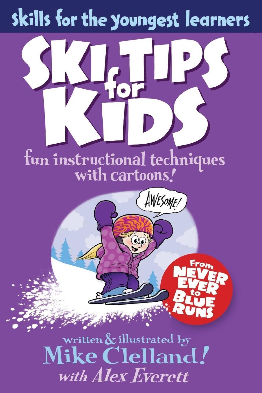 Cover: 9780762780006 | Ski Tips for Kids | Fun Instructional Techniques With Cartoons | Buch