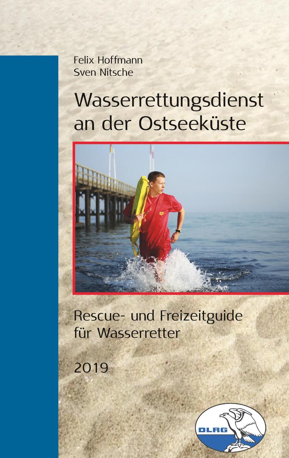 Cover: 9783748171508 | Wasserrettungsdienst an der Ostseeküste | Felix Hoffmann (u. a.)