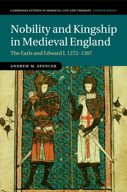 Cover: 9781107608481 | Nobility and Kingship in Medieval England | Andrew M. Spencer | Buch