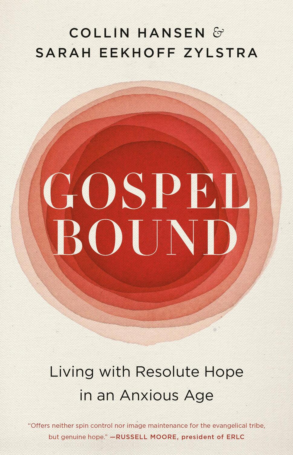 Cover: 9780593193570 | Gospelbound | Living with Resolute Hope in an Anxious Age | Hansen