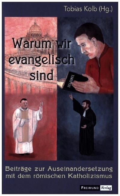 Cover: 9783946083665 | Warum wir evangelisch sind | Tobias Kolb | Taschenbuch | 2022