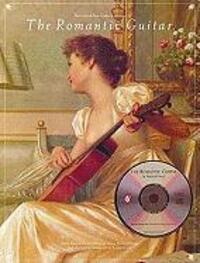 Cover: 752187968078 | The Romantic Guitar | Music Sales America | Buch + Online-Audio | 2000