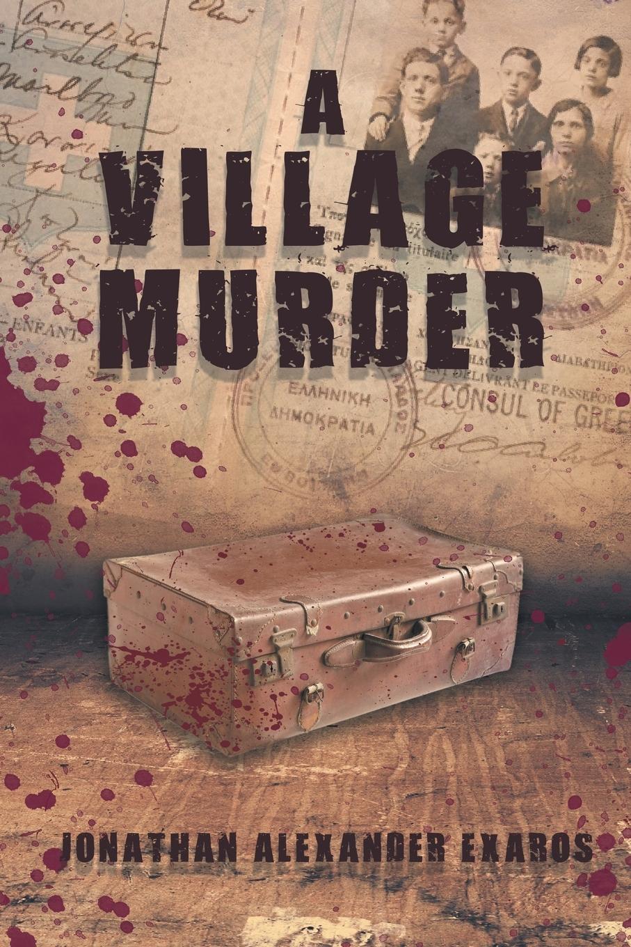 Cover: 9781643500386 | A Village Murder | Jonathan Alexander Exaros | Taschenbuch | Englisch