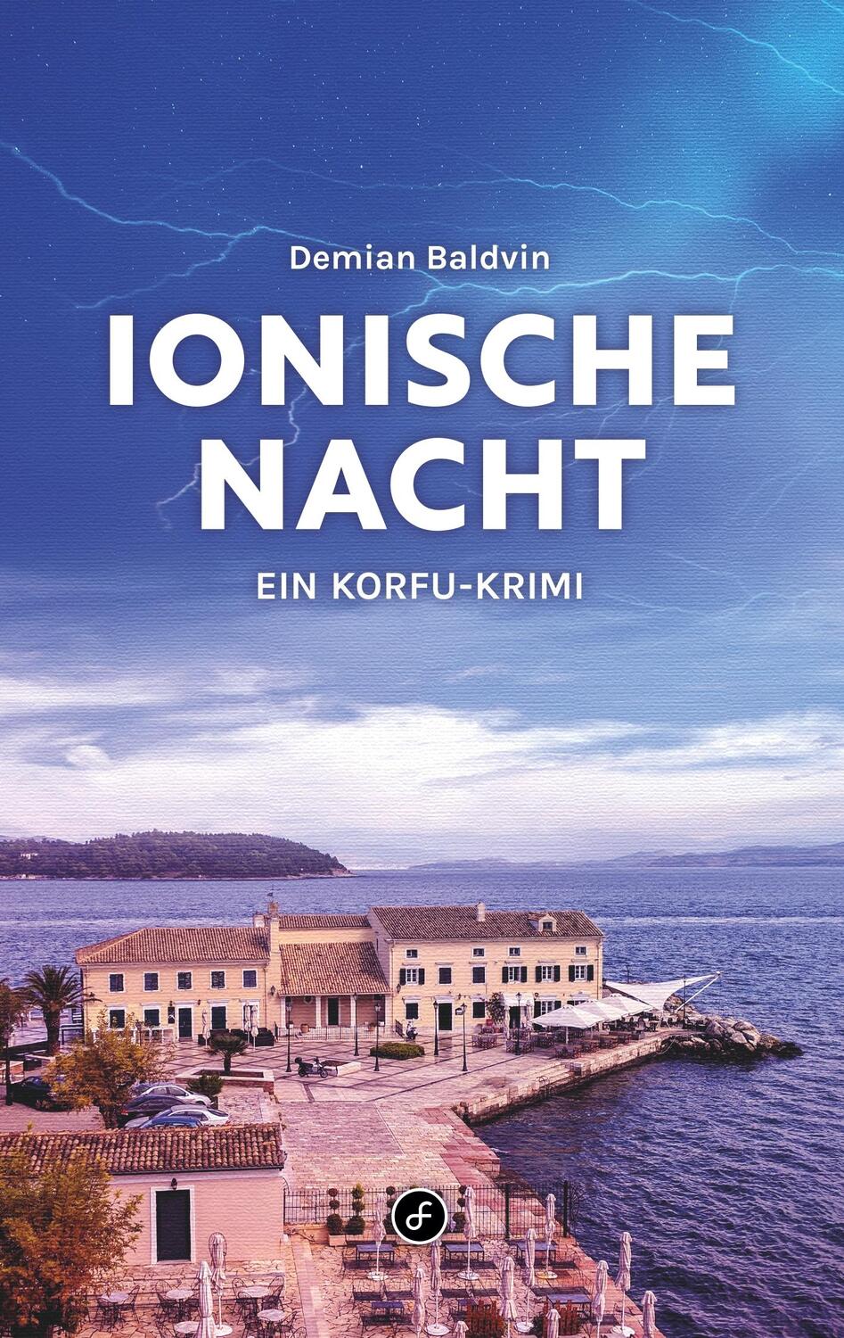 Cover: 9783751903684 | Ionische Nacht | Ein Korfu-Krimi | Demian Baldvin | Taschenbuch