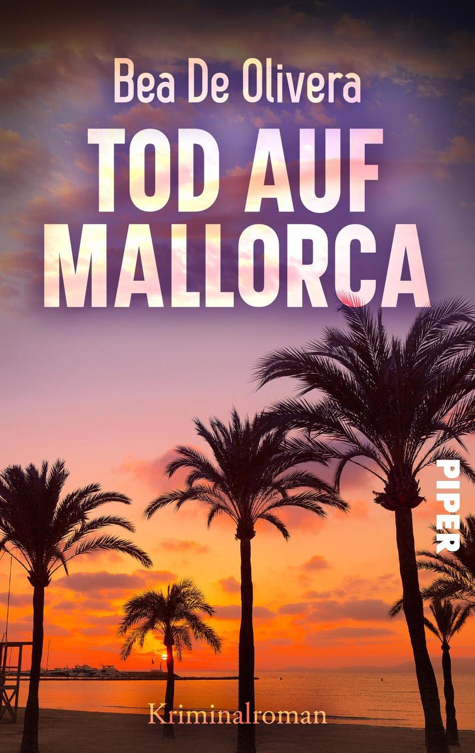 Cover: 9783492506519 | Tod auf Mallorca | Bea De Olivera | Taschenbuch | Deutsch | 2023