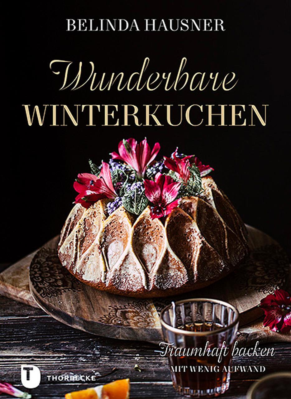 Cover: 9783799515603 | Wunderbare Winterkuchen | Traumhaft backen mit wenig Aufwand | Hausner