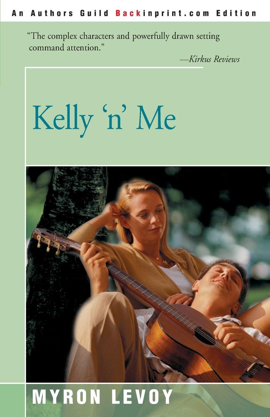 Cover: 9780595093564 | Kelly 'n' Me | Myron Levoy | Taschenbuch | Paperback | Englisch | 2000