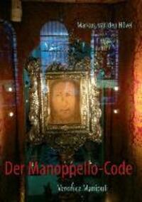Cover: 9783842377165 | Der Manoppello-Code | Veronica Manipuli | Markus van den Hövel | Buch