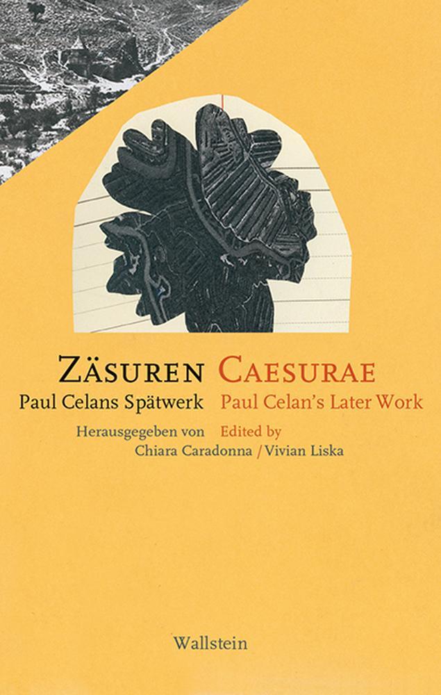 Cover: 9783835339996 | Zäsuren / Caesurae | Paul Celans Spätwerk / Paul Celan's Later Work