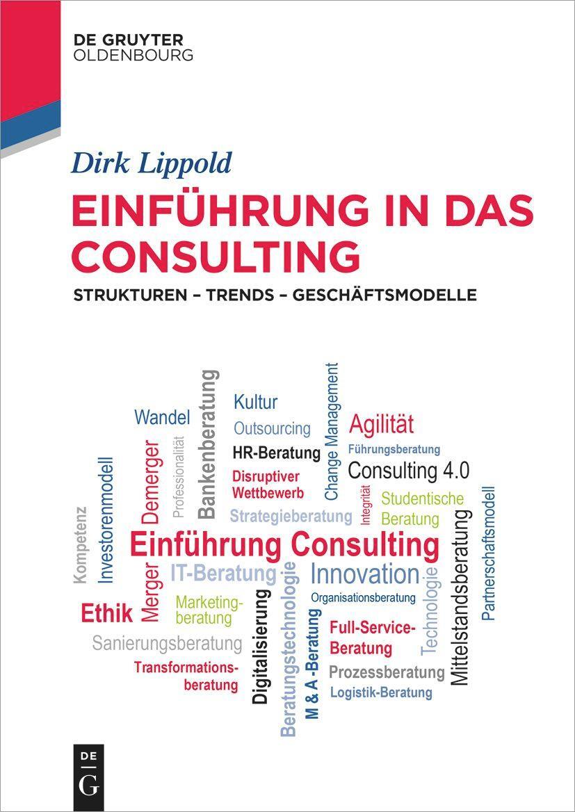 Cover: 9783110773996 | Einführung in das Consulting | Strukturen - Trends - Geschäftsmodelle