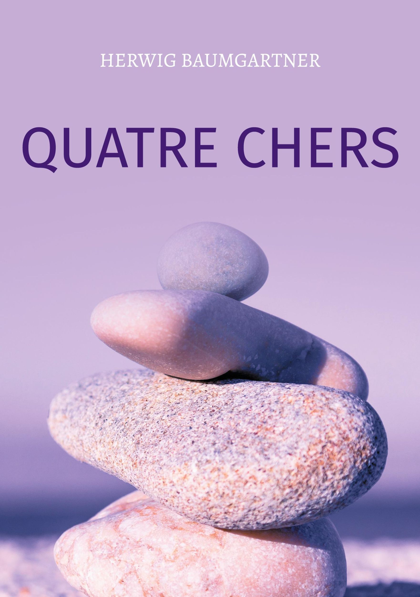 Cover: 9783758330605 | Quatre chers | Herwig Baumgartner | Taschenbuch | Paperback | 380 S.