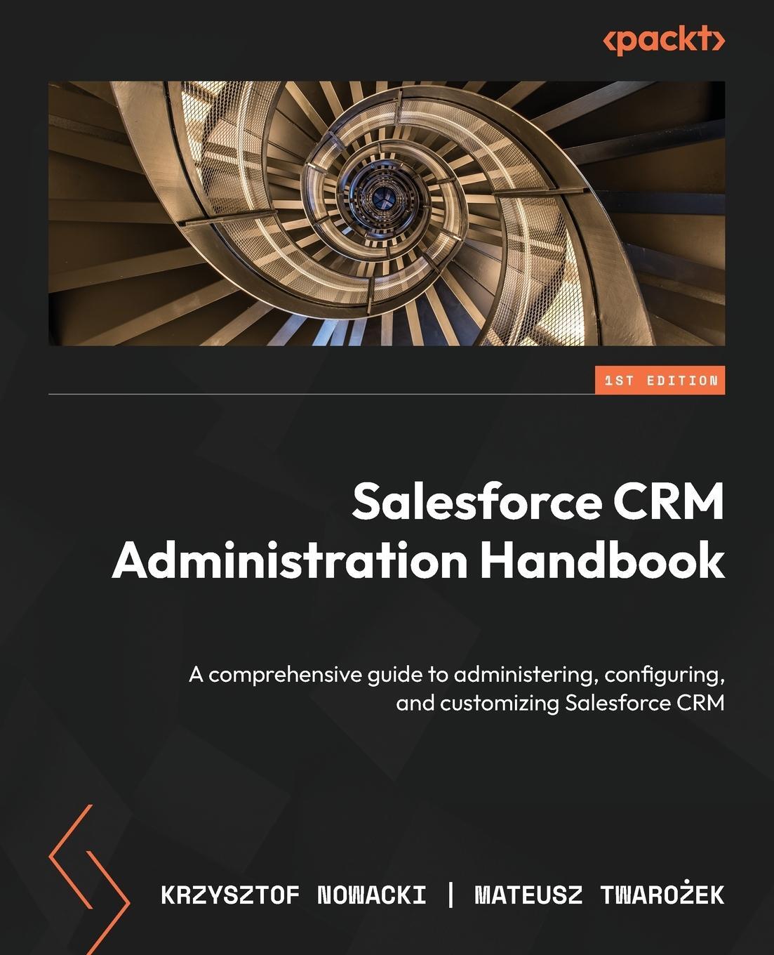 Cover: 9781835085691 | Salesforce CRM Administration Handbook | Mateusz Twaro¿ek | Buch
