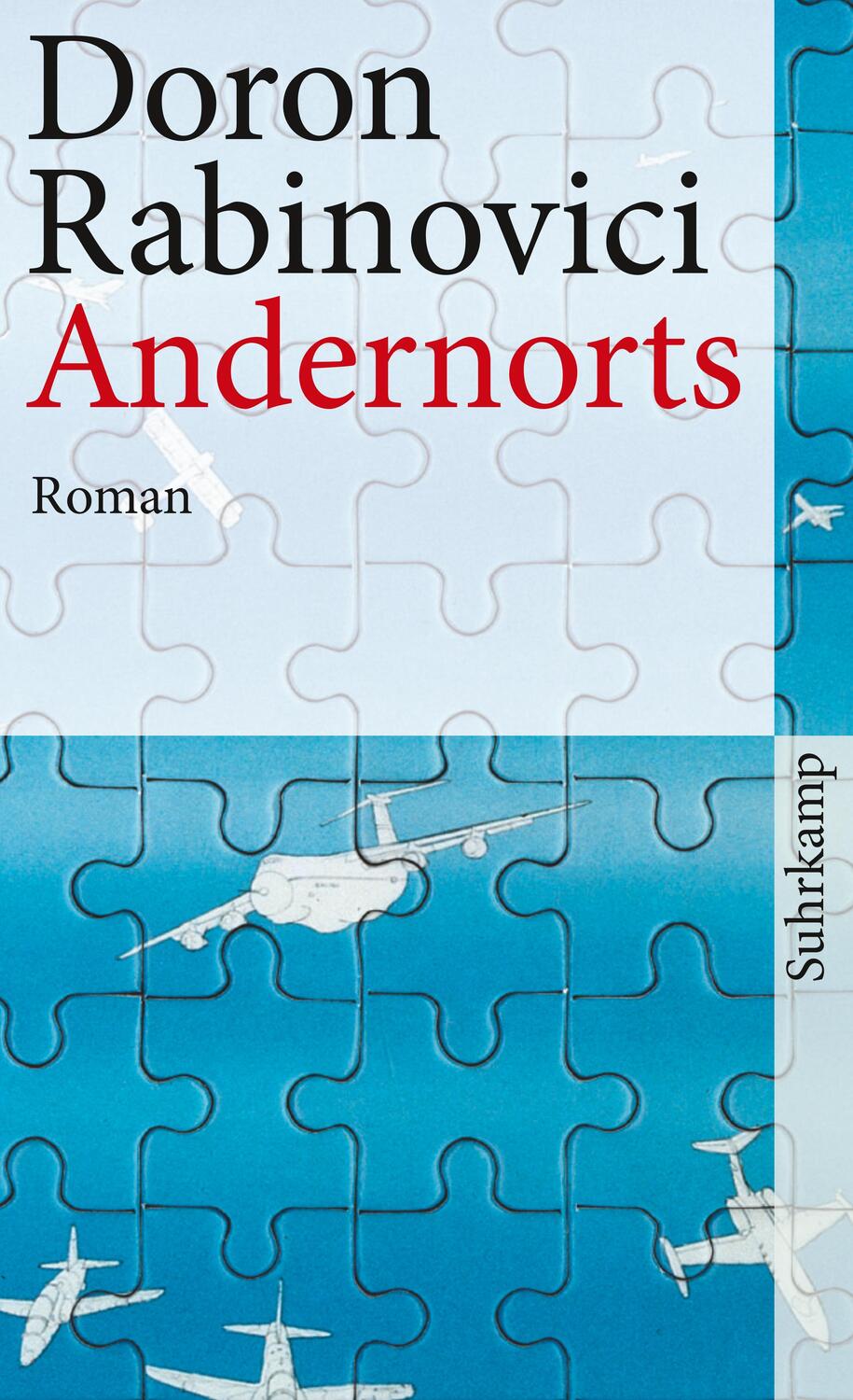 Cover: 9783518463109 | Andernorts | Doron Rabinovici | Taschenbuch | 285 S. | Deutsch | 2012