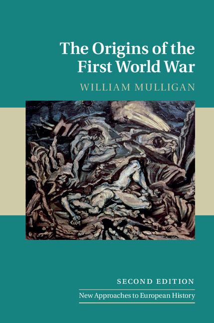 Cover: 9781316612354 | The Origins of the First World War | William Mulligan | Taschenbuch