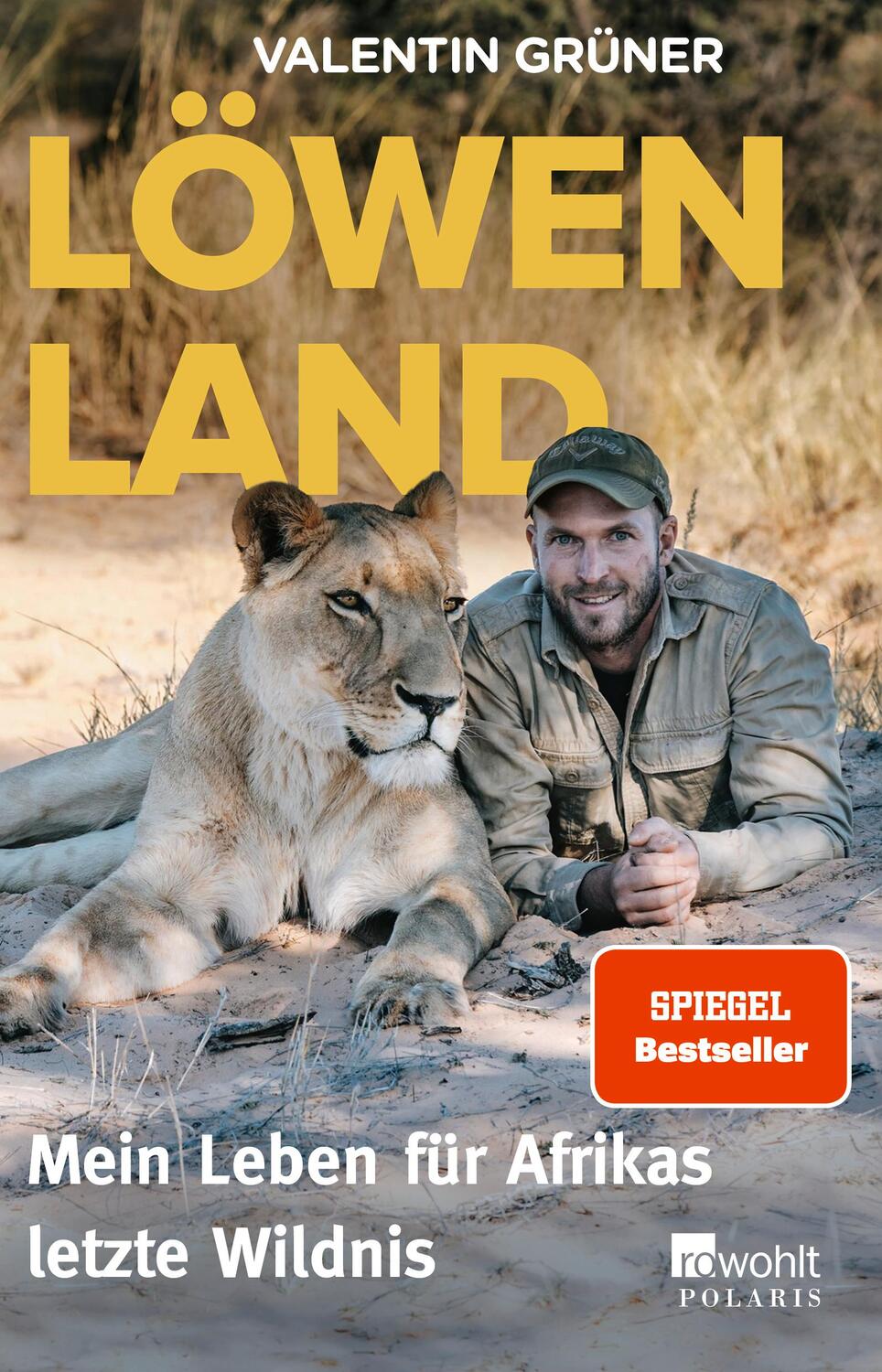 Cover: 9783499007804 | Löwenland | Mein Leben für Afrikas letzte Wildnis | Valentin Grüner