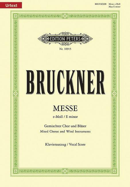 Cover: 9790014106805 | Mass in E Minor Wab 27 (2nd Version, 1882) (Vocal Score) | Taschenbuch
