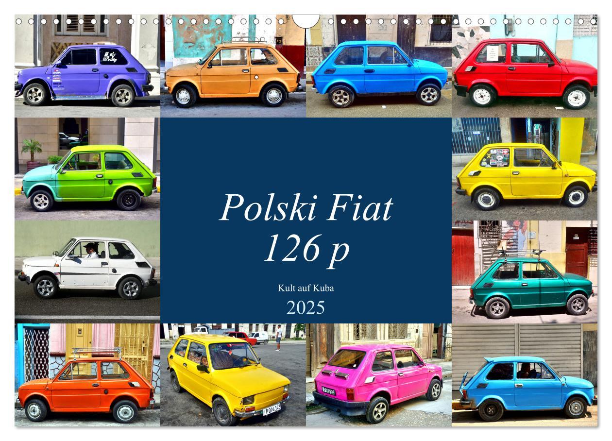 Cover: 9783435205011 | Polski Fiat 126p - Kult auf Kuba (Wandkalender 2025 DIN A3 quer),...