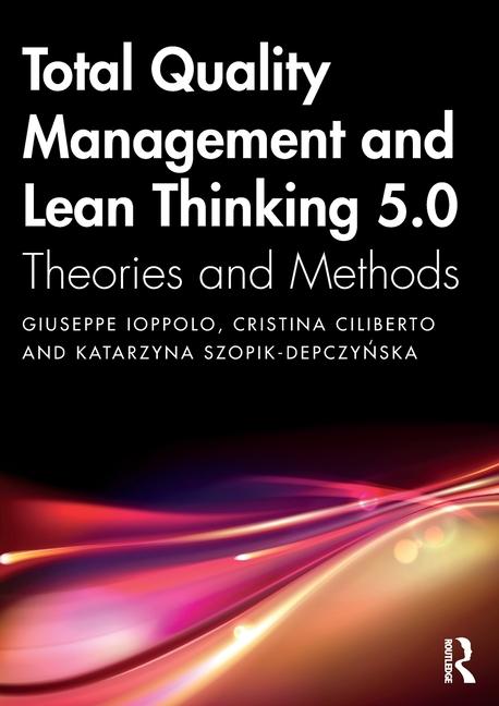 Cover: 9781032726731 | Total Quality Management and Lean Thinking 5.0 | Theories and Methods